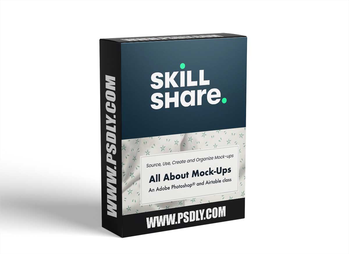 All About Mock-Ups: source, use, create, organize (an Adobe Photoshop® and Airtable class)