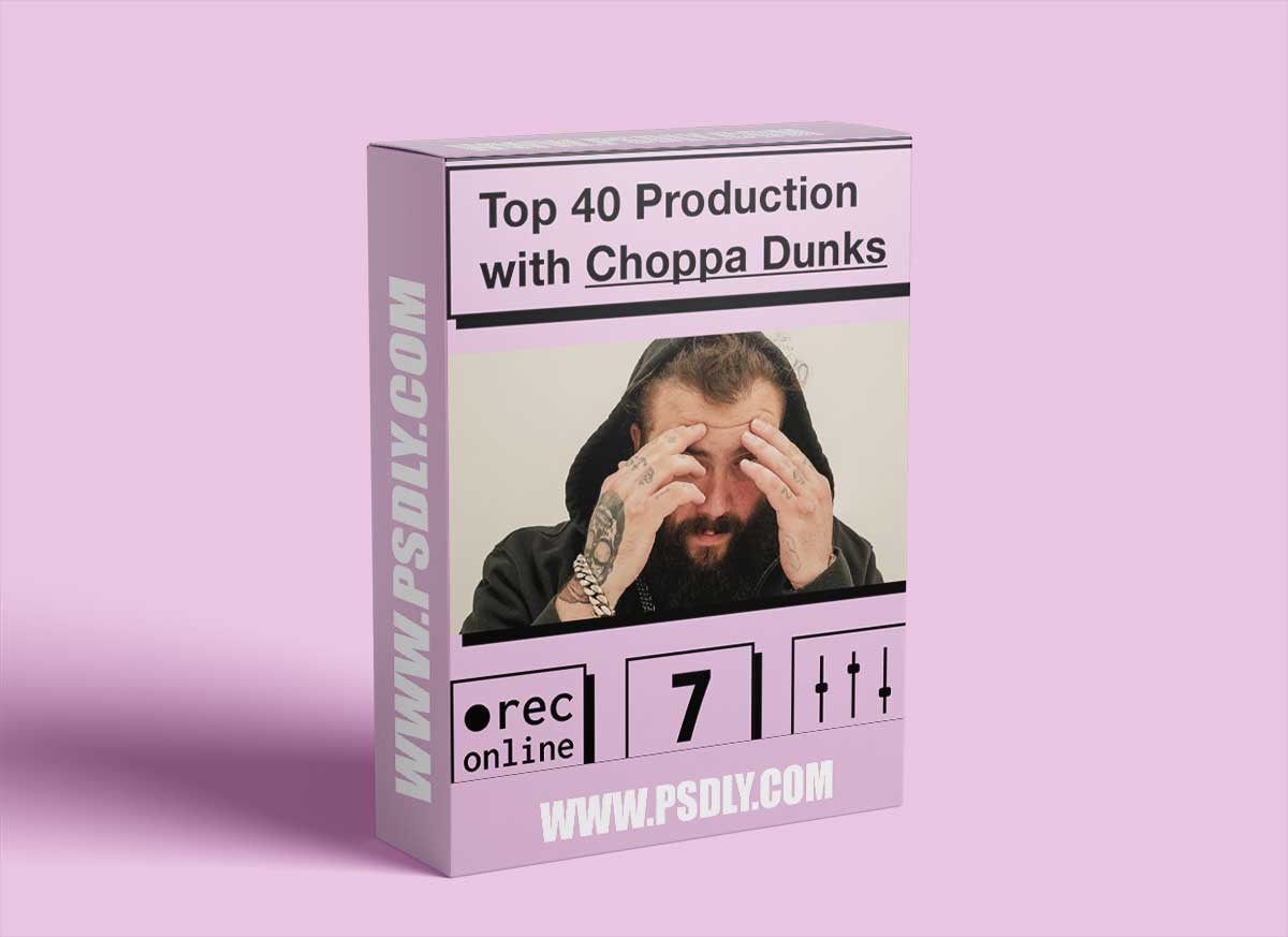 IO Music Academy Top 40 Production with Choppa Dunks TUTORiAL-RYZEN