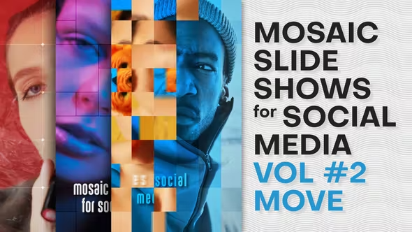 Videohive Mosaic Slideshows for Social Media. Vol 2 MOVE 42503526