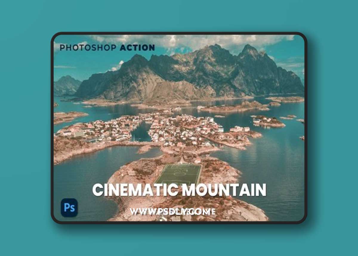 Cinematic Mountain Photoshop Action YFK3N38