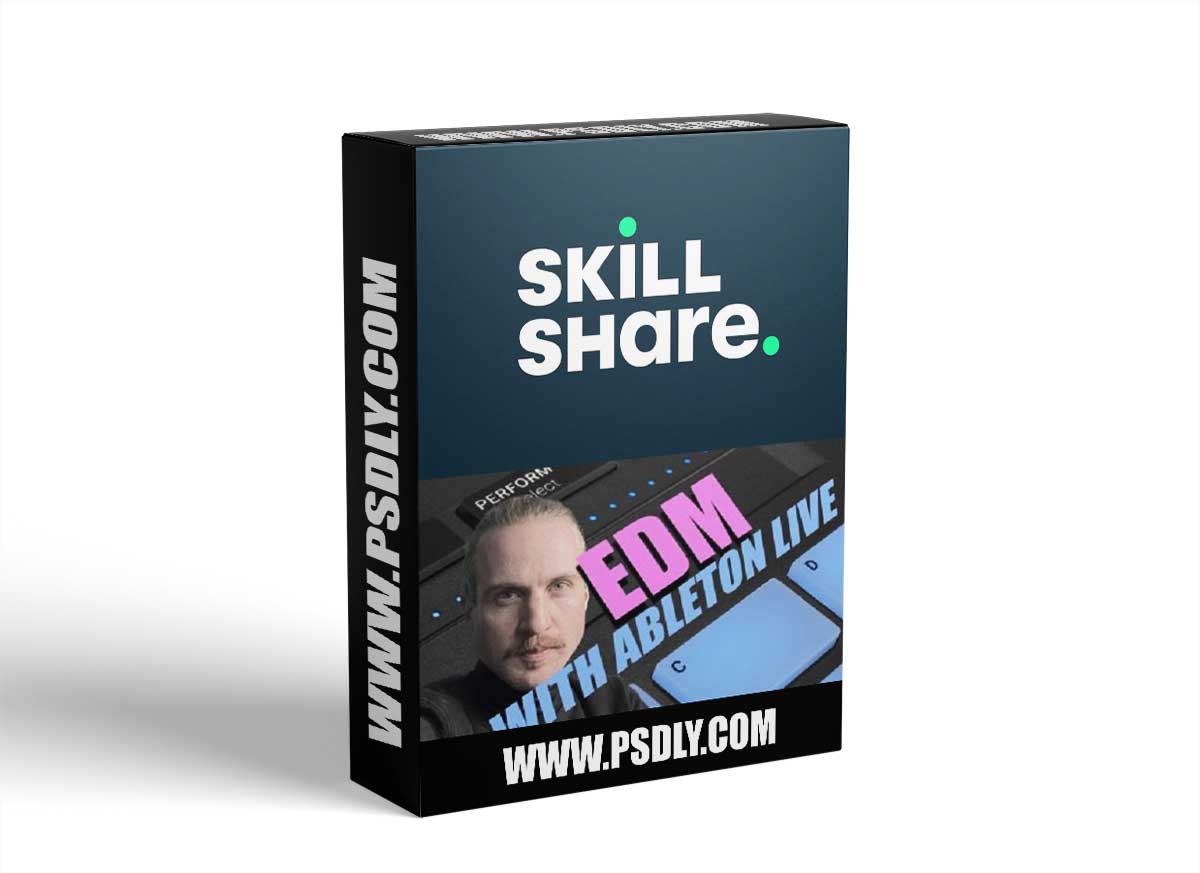 Skillshare Produce Electronic Music Create an EDM Production with Ableton Live for Beginners