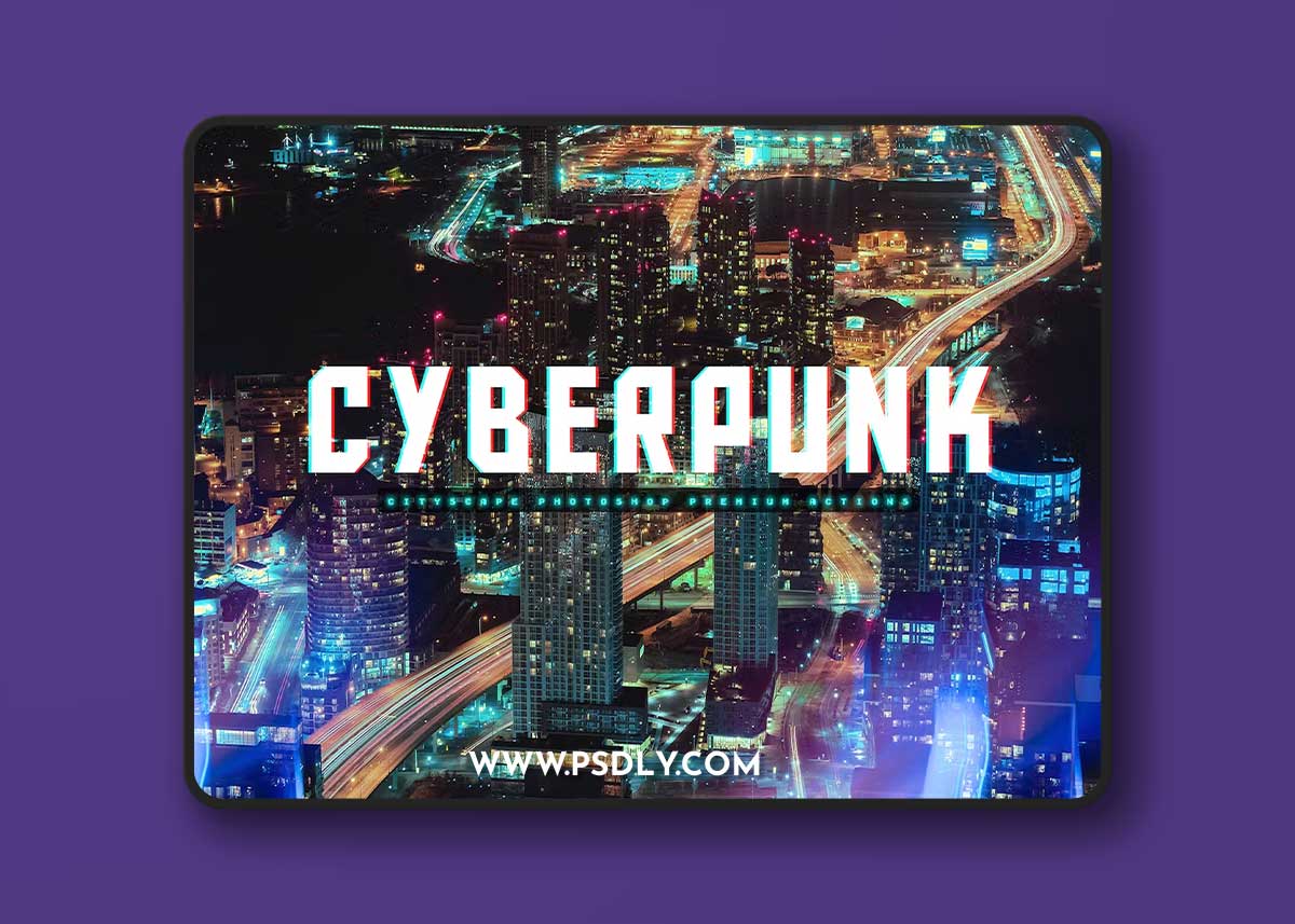 CityScape CyberPunk Photoshop Actions XJRFC5P