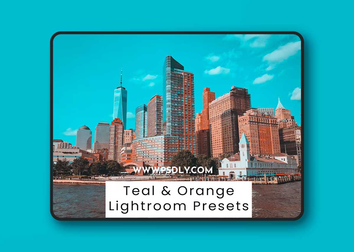 Teal & Orange Lightroom Presets 5T9WGFM