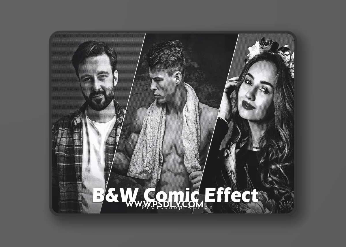 B&W Comic Effect - Photoshop Action PENBMVY