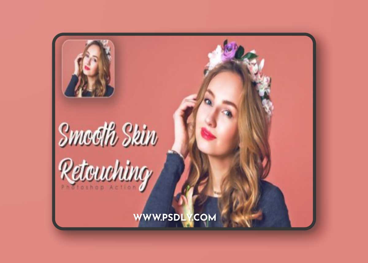 Smooth Skin Retouching Action