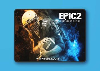Epic 2 Photoshop Action UXX7CZ