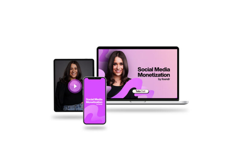 Talia Datt (Foundr) – Social Media Monetization 1 Talia Datt (Foundr) – Social Media Monetization