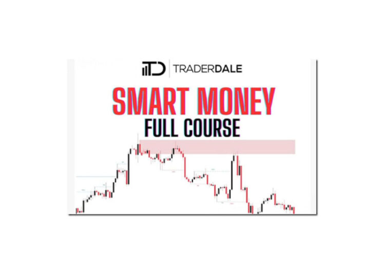 Trader Dale – Smart Money Course 1 Trader Dale – Smart Money Course