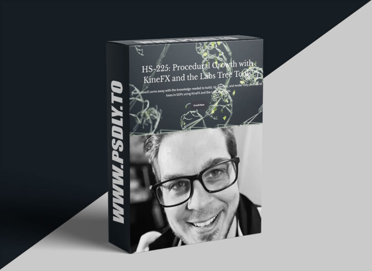 Houdini School – HS-225 Procedural Growth with KineFX and the Labs Tree Tools 1 Houdini School – HS-225 Procedural Growth with KineFX and the Labs Tree Tools