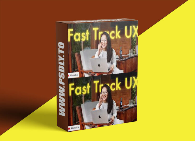 Fast Track UX Course 1 Fast Track UX Course