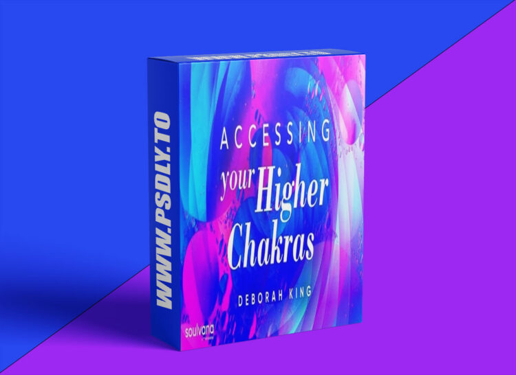 Deborah King – Accessing Your 36 Higher Chakras 1 Deborah King Accessing Your 36 Higher Chakras