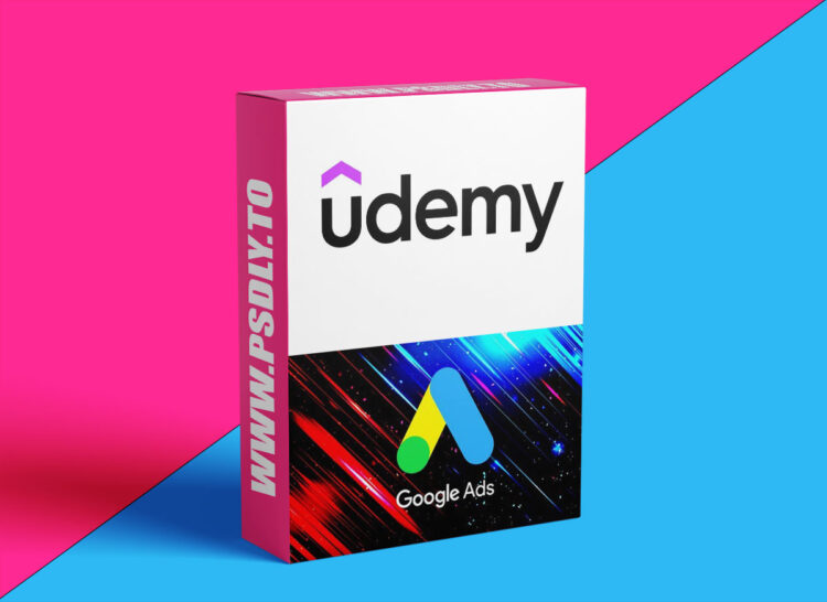 Udemy – Google Ads MasterClass 2025: All Features & Campaign Setups 1 Udemy – Google Ads MasterClass 2025: All Features & Campaign Setups