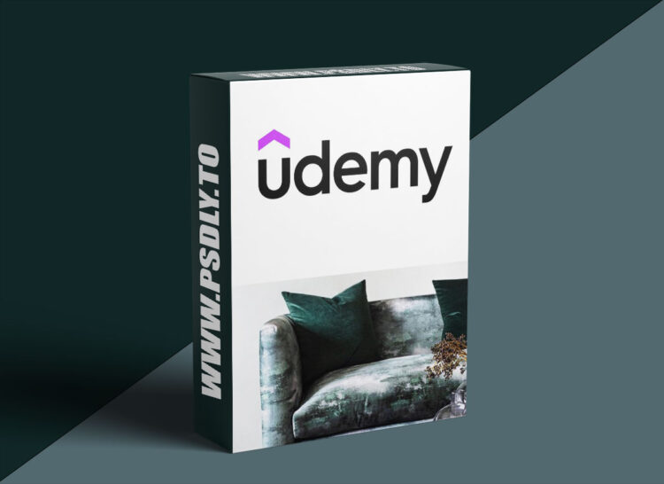 Udemy – Popular Interior Design Styles And How To Use Them 1 Udemy – Popular Interior Design Styles And How To Use Them
