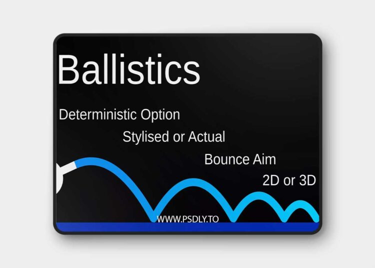 Ballistics 2025 v4.0.0 for Unreal Engine 1 Ballistics 2025 v4.0.0