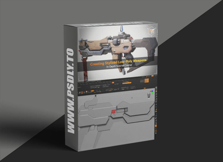 FastTrackTutorials - Creating Low-Poly Stylized 3D Weapons in depth Tutorial Course 1 FastTrackTutorials - Creating Low-Poly Stylized 3D Weapons in depth Tutorial Course