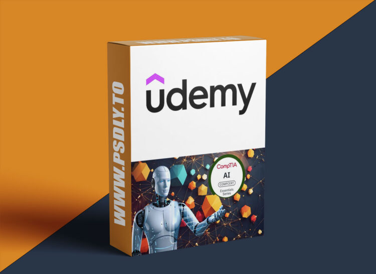 Udemy – CompTIA AI Essentials: Understanding AI in Everyday Life 1 CompTIA AI Essentials: Understanding AI in Everyday Life