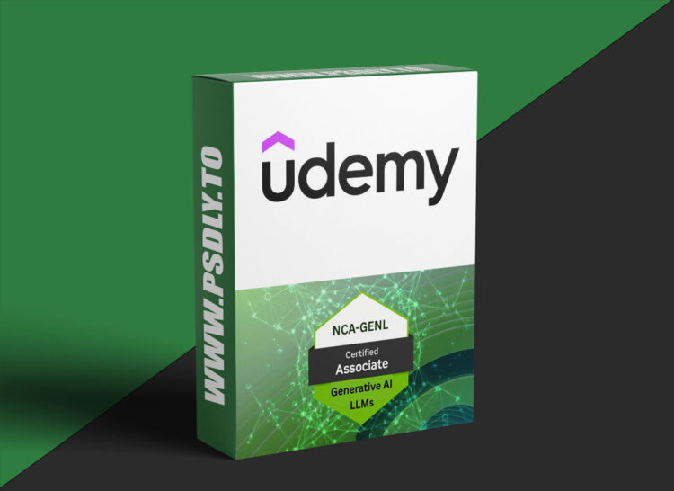 Udemy – Certified Associate Generative AI LLMs (NCA-GENL) Course 1 Certified Associate Generative AI LLMs (NCA-GENL) Course