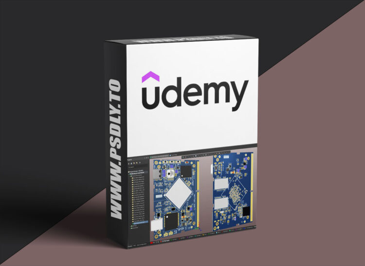 Udemy – High-Speed Board Design Course System On Module -EsteemPCB 1 High-Speed Board Design Course System On Module -EsteemPCB